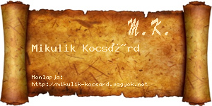 Mikulik Kocsárd névjegykártya